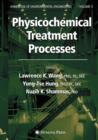 Image for Physicochemical Treatment Processes : Volume 3