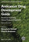 Image for Anticancer drug development guide  : preclinical screening, clinical trials, and approval