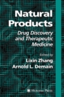 Image for Natural products  : drug discovery and therapeutic medicine