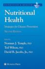 Image for Nutritional health  : strategies for disease prevention