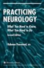 Image for Practicing neurology  : what you need to know, what you need to do
