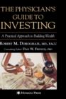 Image for The Physician&#39;s Guide to Investing