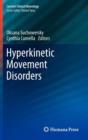 Image for Hyperkinetic movement disorders