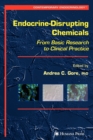 Image for Endocrine-disrupting chemicals  : from basic research to clinical practice