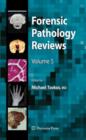 Image for Forensic pathology reviewsVol. 5