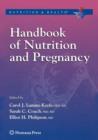 Image for Handbook of Nutrition and Pregnancy