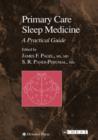 Image for Primary Care Sleep Medicine : A Practical Guide