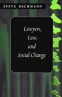 Image for Lawyers, Law and Social Change