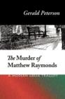 Image for The Murder of Matthew Raymonds