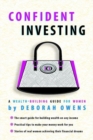 Image for Confident Investing : A Wealth-building Guide for Women
