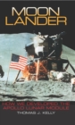 Image for Moon Lander : How We Developed the Apollo Lunar Module
