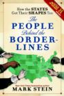 Image for How the states got their shapes too: the people behind the borderlines