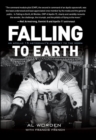 Image for Falling to Earth : An Apollo 15 Astronaut&#39;s Journey to the Moon