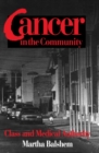 Image for Cancer in the community: class and medical authority