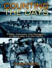 Image for Counting the Days: POWs, Internees, and Stragglers of World War II in the Pacific
