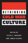 Image for Rethinking Cold War culture
