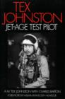 Image for Tex Johnston: Jet-Age Test Pilot