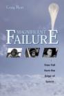 Image for Magnificent failure: free fall from the edge of space