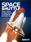 Image for Space Shuttle 1981-2011: Stories from 30 Years of Exploration