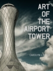 Image for Art of the airport tower