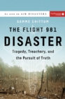 Image for The Flight 981 Disaster : Tragedy, Treachery, and the Pursuit of Truth
