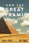 Image for How the Great Pyramid was built