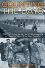 Image for Counting the Days : POWs, Internees, and Stragglers of World War II in the Pacific