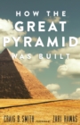 Image for How the Great Pyramid was built