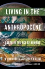Image for Living in the Anthropocene  : earth in the age of humans