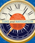 Image for Time and Navigation : The Untold Story of Getting from Here to There