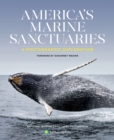 Image for America&#39;S Marine Sanctuaries : A Photographic Exploration