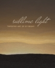 Image for Sublime Light : Tapestry Art of Dy Begay