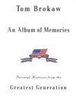 Image for An album of memories: personal histories from the greatest generation