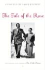 Image for Tale of the Rose: The Passion That Inspired The Little Prince
