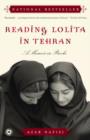 Image for Reading Lolita in Tehran: a memoir in books