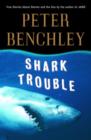 Image for Shark Trouble: True Stories and Lessons About the Sea