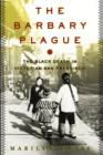Image for Barbary Plague: The Black Death in Victorian San Francisco