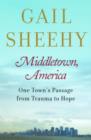 Image for Middletown, America: One Town&#39;s Passage from Trauma to Hope