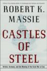 Image for Castles of steel: Britain, Germany and the winning of the Great War at sea