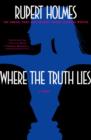 Image for Where the truth lies: a novel