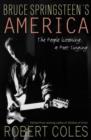 Image for Bruce Springsteen&#39;s America: the people listening, a poet singing