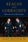Image for Reagan and Gorbachev: How the Cold War Ended