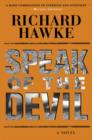 Image for Speak of the Devil: A Novel