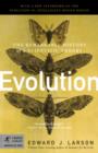 Image for Evolution: the remarkable history of a scientific theory