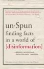 Image for unSpun: Finding Facts in a World of Disinformation