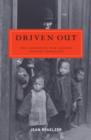 Image for Driven Out: The Forgotten War Against Chinese Americans