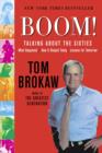 Image for Boom!: Voices of the Sixties Personal Reflections on the &#39;60s and Today