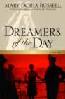 Image for Dreamers of the day: a novel