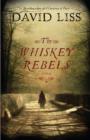 Image for Whiskey Rebels: A Novel