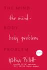 Image for The mind-body problem: poems